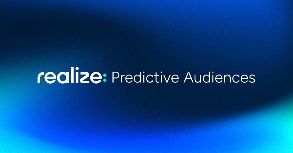 Realize Predictive Audiences
